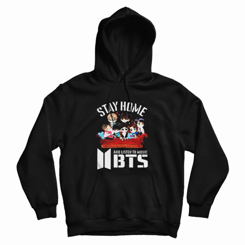 Stay Home And Listen To Music BTS Hoodie Stay Home And Listen To Music BTS Hoodie