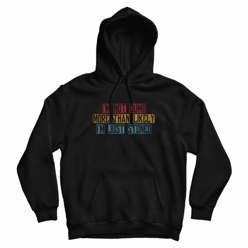 Stoned Funny Retro Hoodie Stoned Funny Retro Hoodie