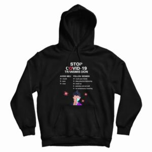 Stop Covid 19 Transmission Avoid Men Follow Women Hoodie 3