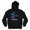 Super Cali Swagilistic Sexy Hella Dope Ness Hoodie