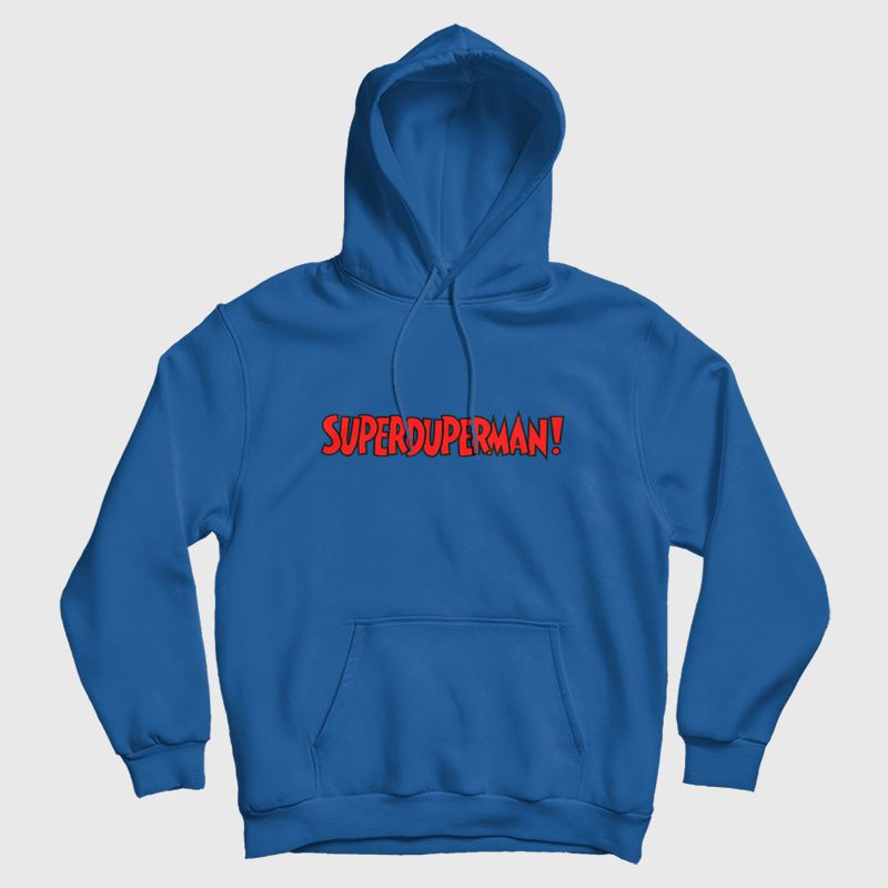Superduperman Comic Parody Hoodie Superduperman Comic Parody Hoodie