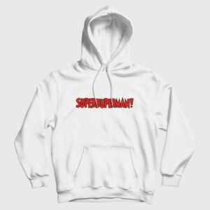 Superduperman Comic Parody Hoodie