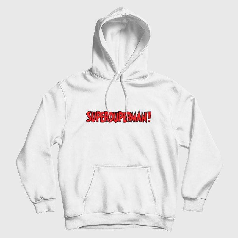Superduperman Comic Parody Hoodie Superduperman Comic Parody Hoodie