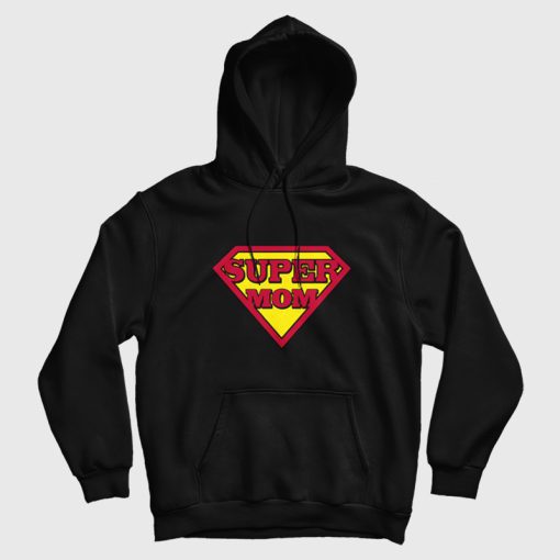 Supermom Superman Mothers Day Parody Hoodie Supermom Superman Mothers Day Parody Hoodie