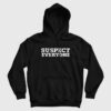 Suspect Everyone Hoodie