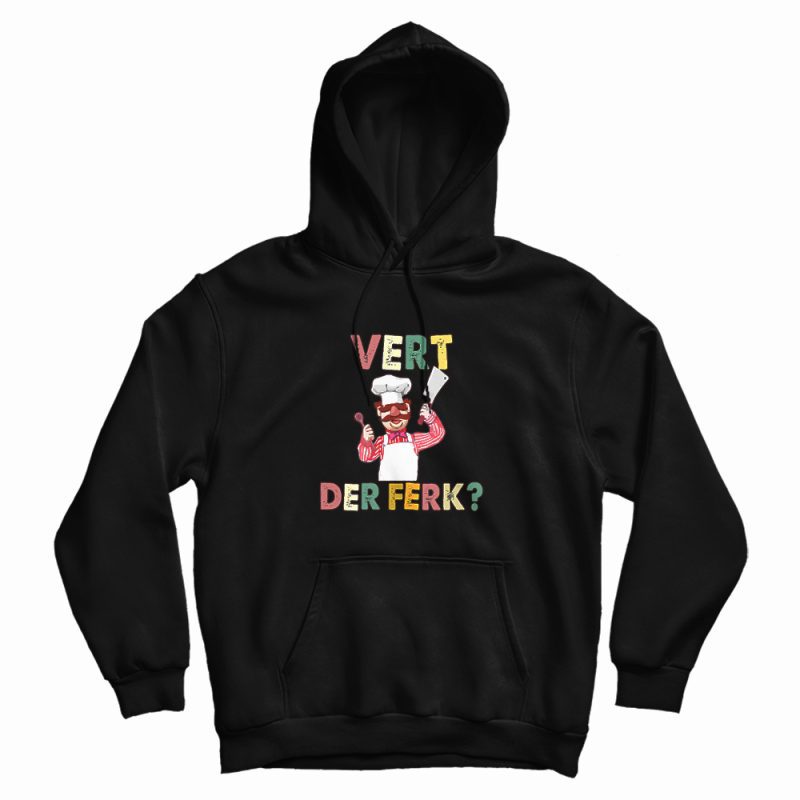 Swedish Chef Vert Der Ferk Retro Vintage Hoodie Swedish Chef Vert Der Ferk Retro Vintage Hoodie
