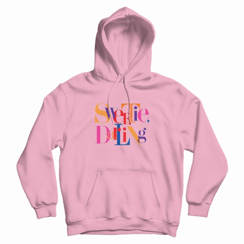 Sweetie Darling Hoodie Sweetie Darling Hoodie