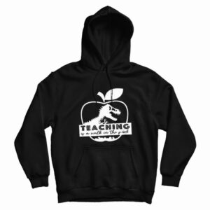 Teaching Is A Walk In The Park Jurassic Apple Hoodie 3