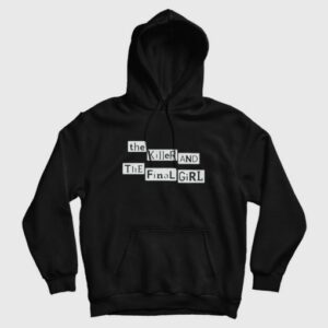 The Killer and The Final Girl Hoodie 3