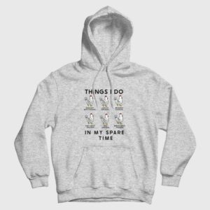 Things I Do In My Spare Time Chicken Hoodie