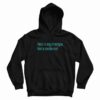 This Is My Lifestyle Not A Business Hoodie