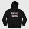 Tik Tok Famous Hoodie