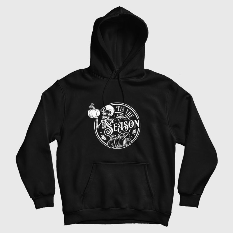 Tis The Season Halloween Skeleton Hoodie Tis The Season Halloween Skeleton Hoodie