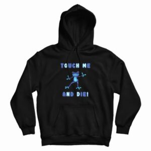 Touch Me and Die Poisonous Frog Hoodie 3