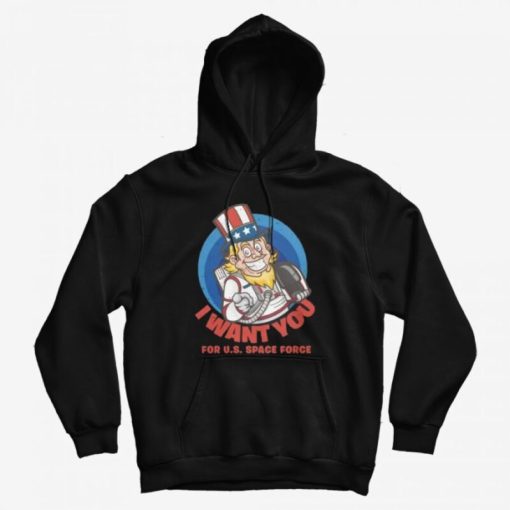 US Space Force I Want You Uncle Sam Hoodie US Space Force I Want You Uncle Sam Hoodie