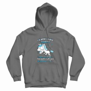 Unicorn I Know I Have Diabetes Hoodie 3