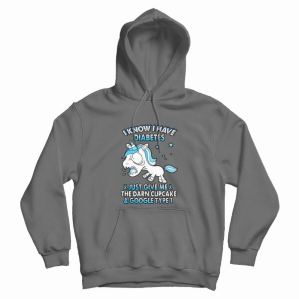 Unicorn I Know I Have Diabetes Hoodie