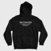 Vaccinated But Keep Your Distance Because I Still Hate People Hoodie