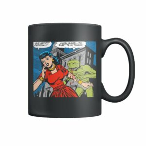 Vintage horror comic monster attacks Human blood … it’s sweet to my tongue mug