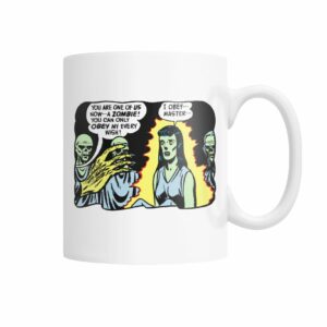 Vintage horror comic pop art design – zombies I obey master mug