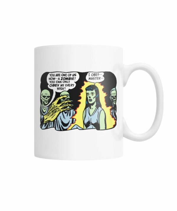 Vintage horror comic pop art design – zombies I obey master mug