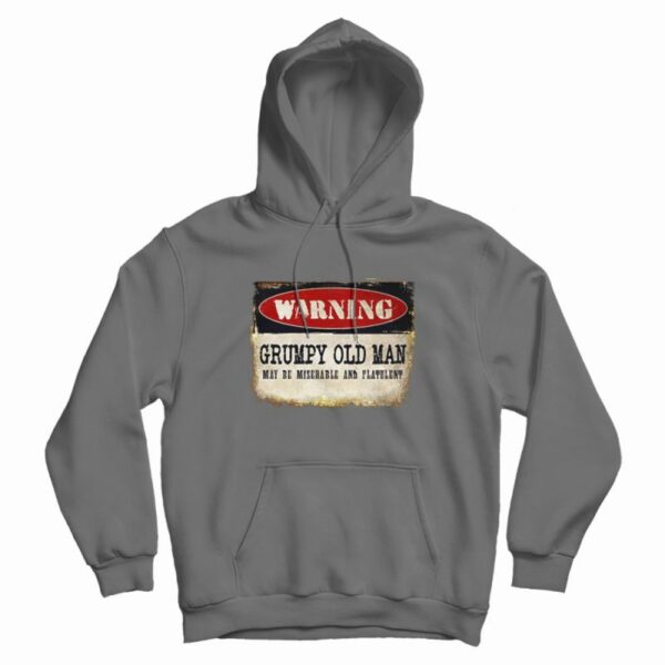 Warning Grumpy Old Man Vintage Hoodie