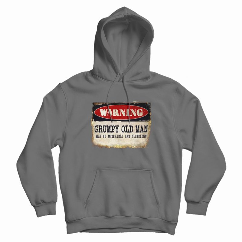 Warning Grumpy Old Man Vintage Hoodie Warning Grumpy Old Man Vintage Hoodie