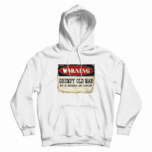 Warning Grumpy Old Man Vintage Hoodie