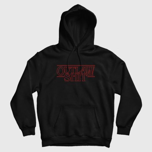 Waylon Outlaw Shit Stranger Thing Hoodie Waylon Outlaw Shit Stranger Thing Hoodie