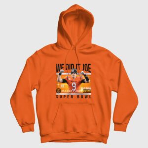 We Did It Joe Burrow Super Bowl Hoodie