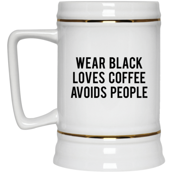 Wear black loves coffee avoids people mug