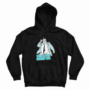 Well La Dee Frickin Da Hoodie