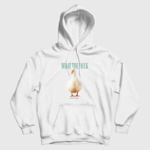 What The Duck Funny Hoodie