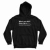 What You Not Finna Do Is Hoodie
