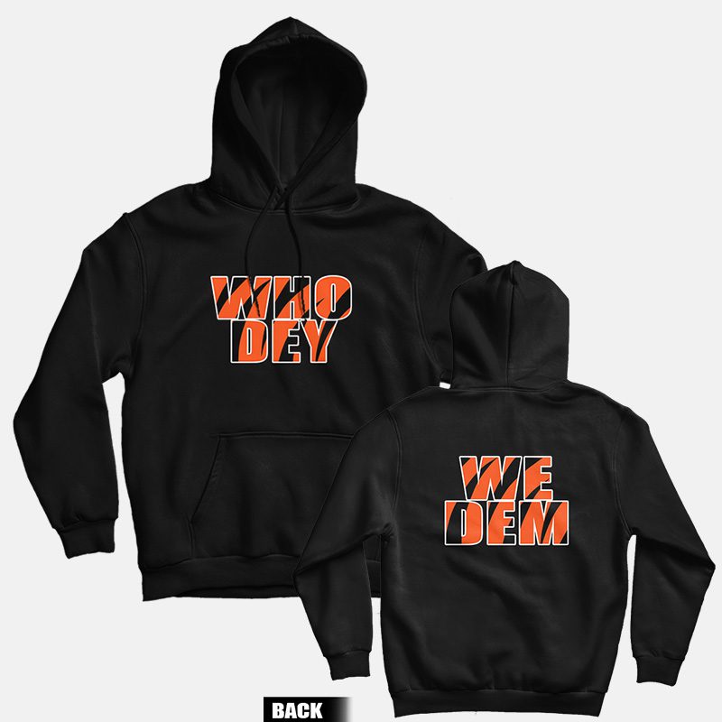 Who Dey We Dem Cicinnati Bengals Hoodie Front and Back Who Dey We Dem Cicinnati Bengals Hoodie Front and Back