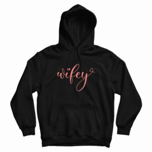 Wifey Matching Couple Hoodie