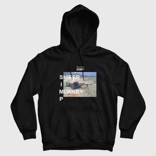 Yes I'm A Simp Sniper Monkey Hoodie Yes I'm A Simp Sniper Monkey Hoodie