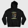 You Don’t Tell Me How To Shit Motherfucker I Drive A Forklift For A Living Hoodie