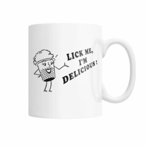 vintage advertising art lick me, I’m delicious mug