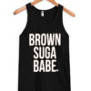 Brown Suga Babe Tanktop