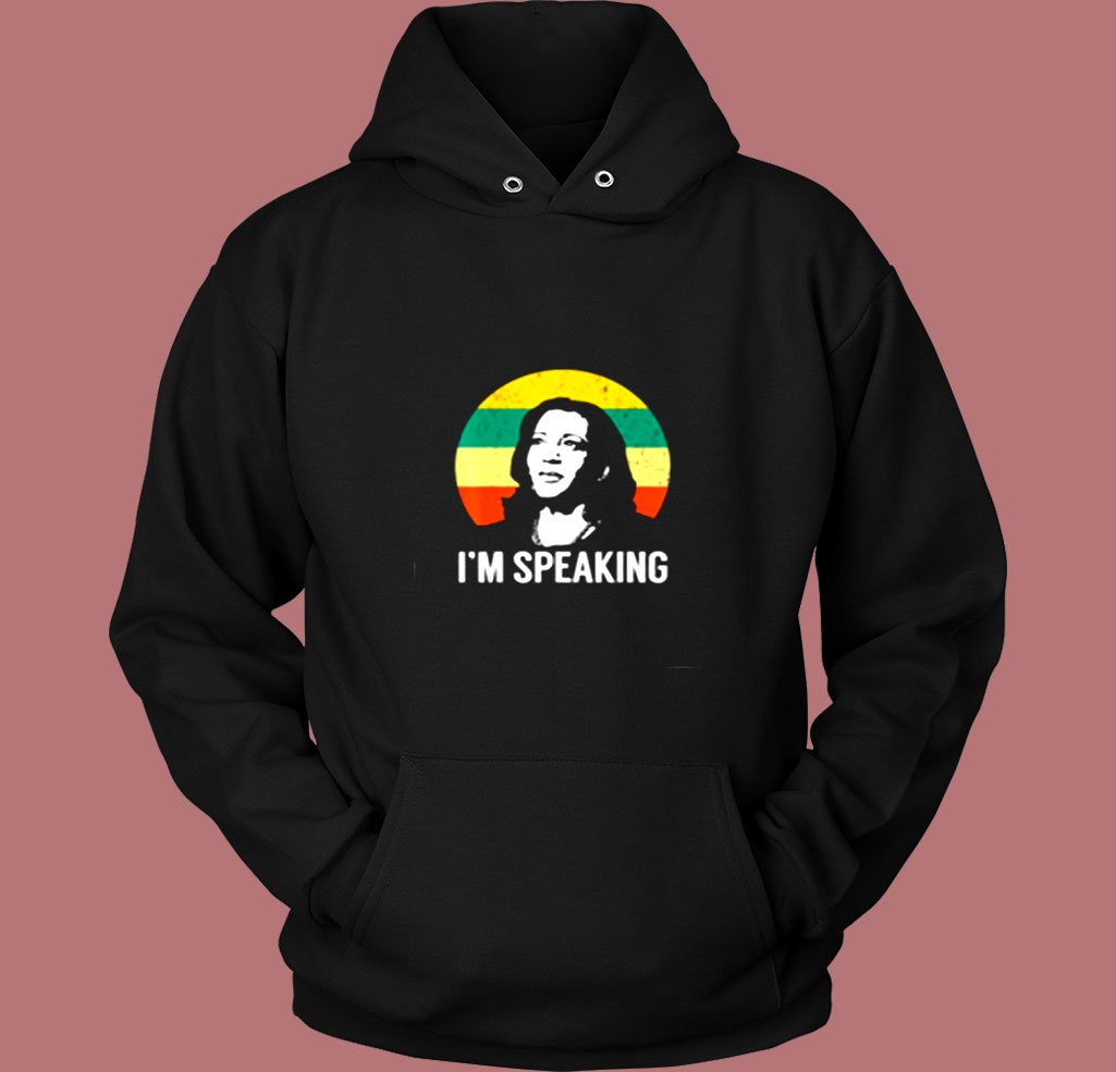 I’m Speaking Kamala Harris Vintage Hoodie I’m Speaking Kamala Harris Vintage Hoodie