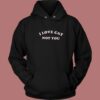 I Love Cats Not You Hoodie Style