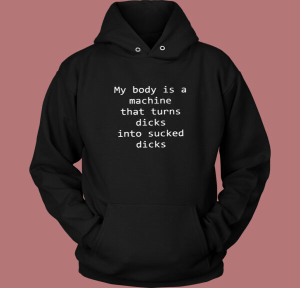 Into Sucks Dick Hoodie Style