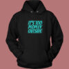 Its Too Peopley Outside Social Anxiety Hoodie Style