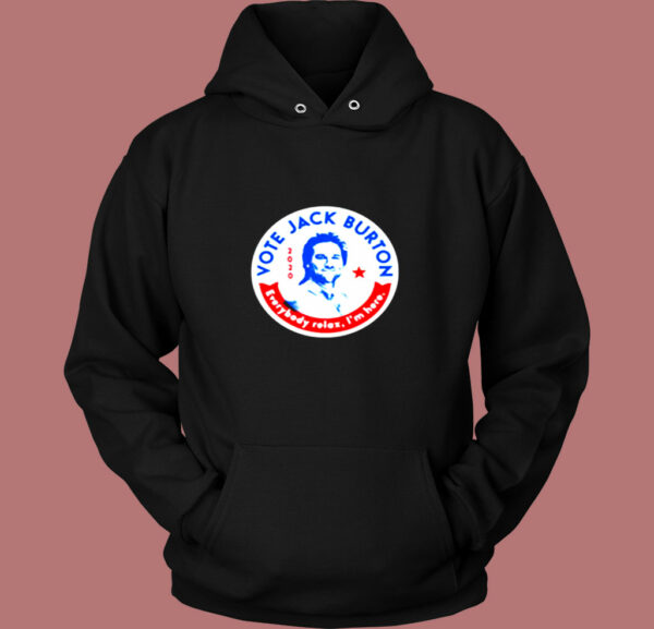 Jack Burton 2020 Everybody Relax I’m Here Vintage Hoodie