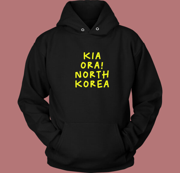 Kia Ora North Korea Hoodie Style