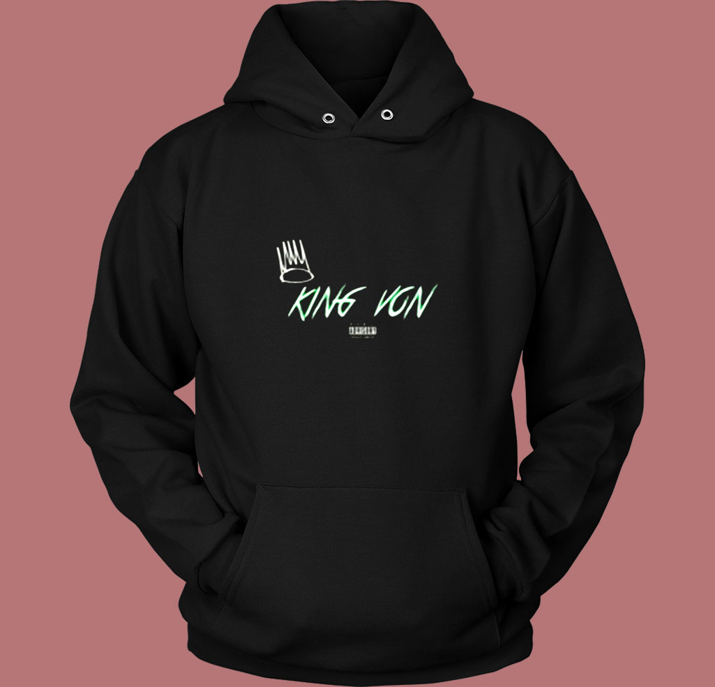 King Von Parental Advisory Explicit Content Vintage Hoodie King Von Parental Advisory Explicit Content Vintage Hoodie