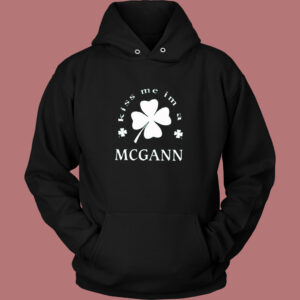 Kiss Im A Mcgann Hoodie Style