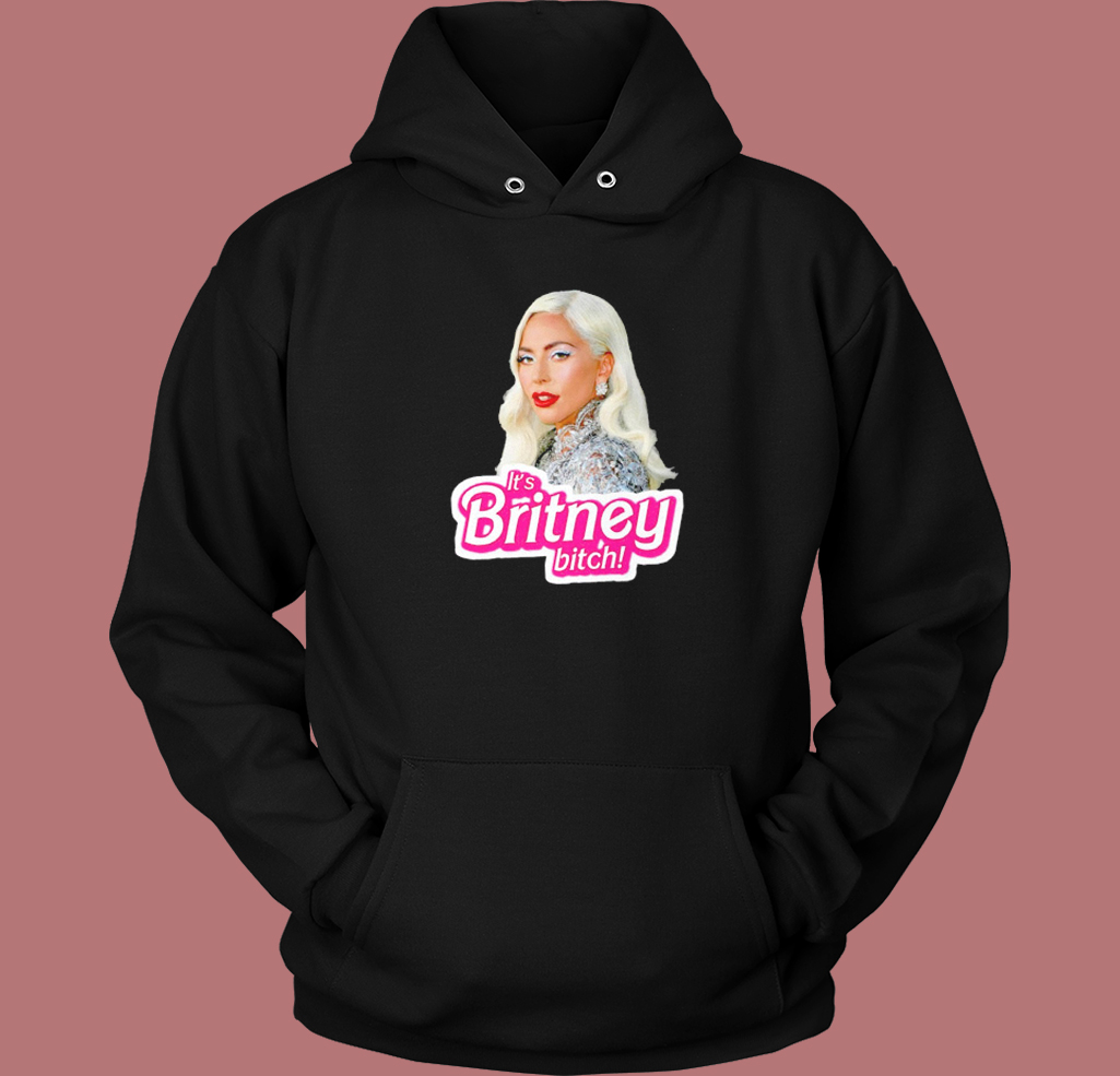 Lady Gaga It's Britney Bitch Hoodie Style Lady Gaga It's Britney Bitch Hoodie Style