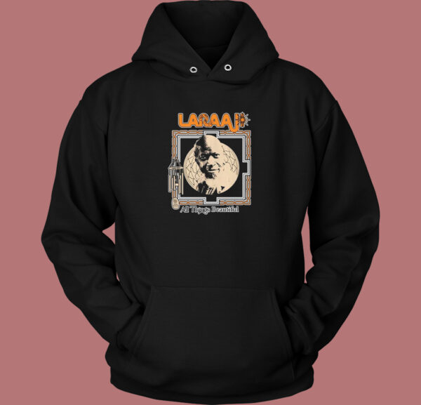 Laraaji All Things Beautiful Vintage Hoodie Style